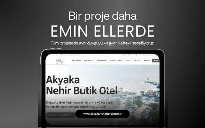 Akyaka Nehir Hotel Web Sitesi, SEO ve Dijital Reklam Projesi